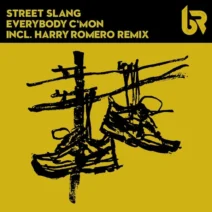 Street Slang - Everybody C'mon [Bambossa Records]