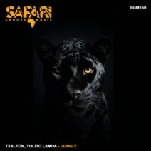 Txalfon, Yulito Lamua - Jungly EP [Safari Groove Music]