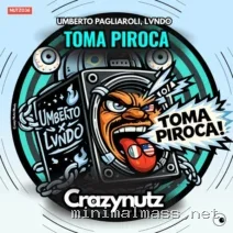 Umberto Pagliaroli, Lvndo – Toma Piroca cover