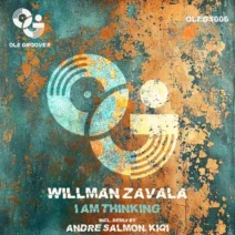 Willman Zavala – I Am Thinking