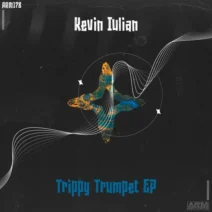kevin iulian – Trippy Trumpet EP