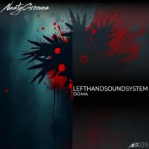 lefthandsoundsystem - Doma [NastyGrooves Records]