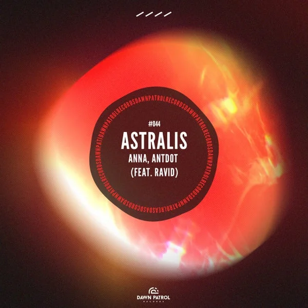 ANNA (BR), Antdot – Astralis (feat. Ravid)