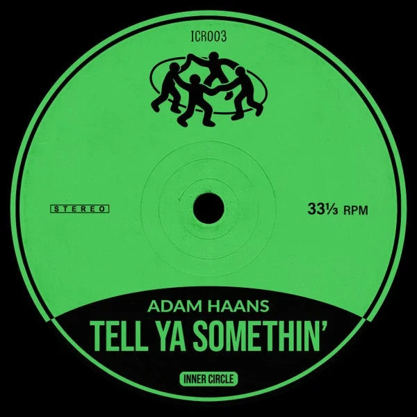Adam Haans – Tell Ya Somethin’