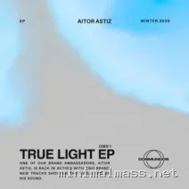 Aitor Astiz – True Light EP cover