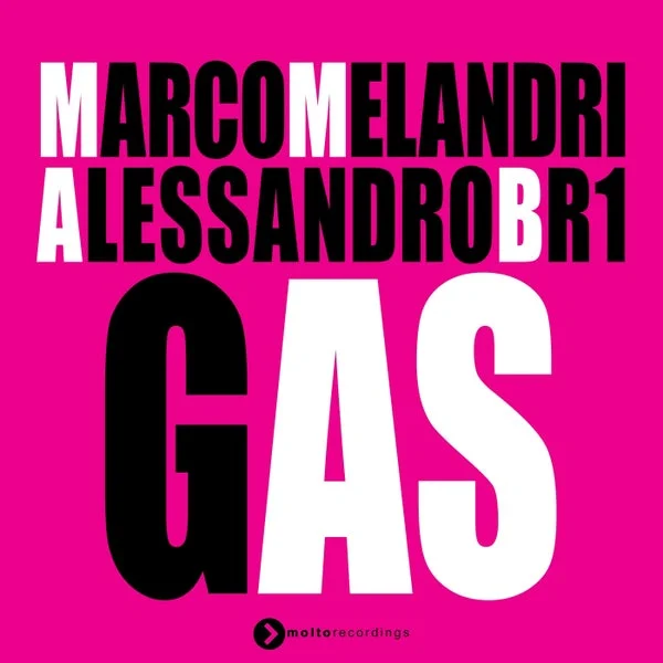 Alessandro Br1, Marco Melandri – Gas