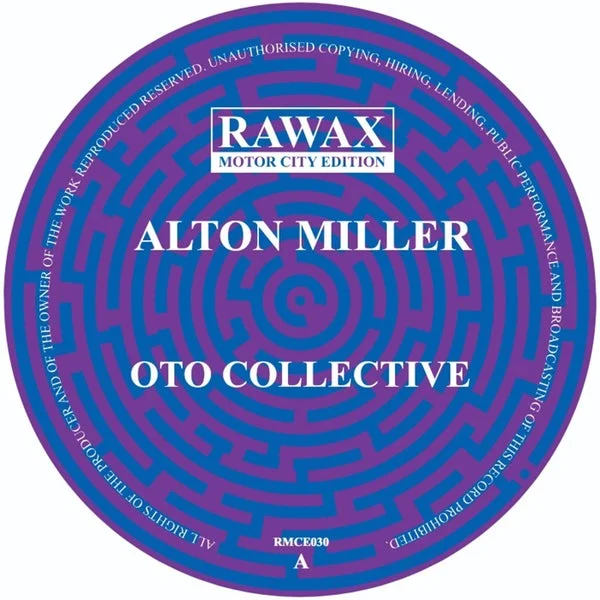 Alton Miller – OTO Collective
