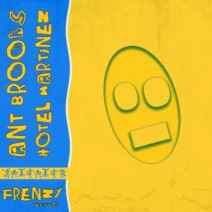 Ant Brooks - Hotel Martinez [FRENZY]