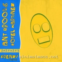 Ant Brooks – Hotel Martinez cover
