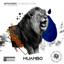 Artichokes - Te Mueve El Flow [Huambo Records]