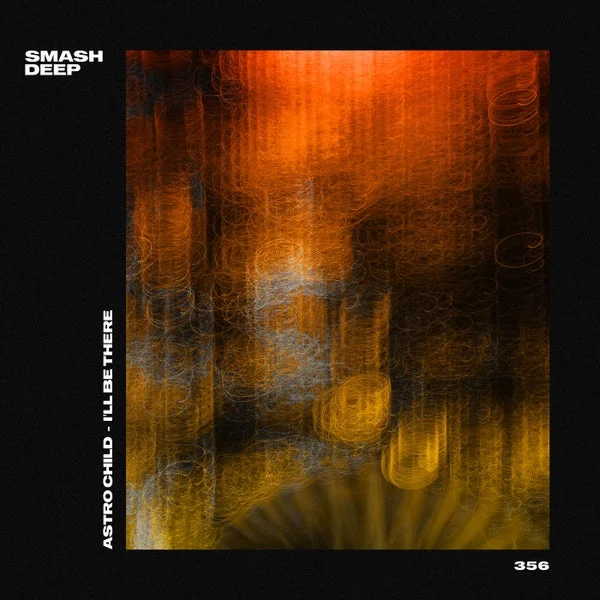 Astro Child – I’ll Be There (Extended Mix)