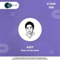 Azit - Fear of the Dark [Cyanide]