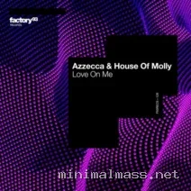 Azzecca, House Of Molly – Love On Me cover