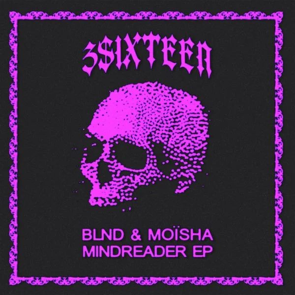 BLND (UK), MOISHA – Mindreader EP