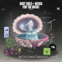 Bart Skils, Weska – For the Music cover