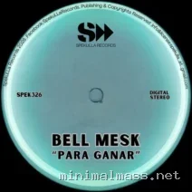 Bell Mesk – Para Ganar cover