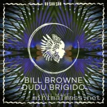 Bill Browne, Dudu Brígido, FMENEZS – I Will Make cover