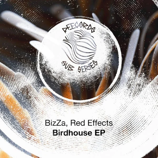 BizZa, Red Effects – Birdhouse EP