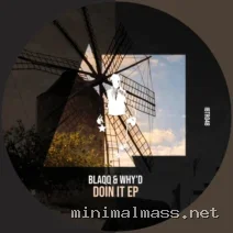Blaqq & Why’d – Doin It EP cover