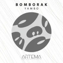 Bomborak - Yambo [ARTEMA RECORDINGS]