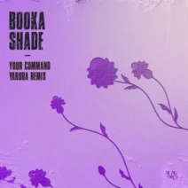 Booka Shade - Your Command (Yaruba Remix) [Blaufield Music]