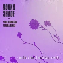 Booka Shade – Your Command (Yaruba Remix) cover