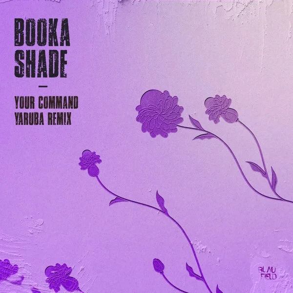 Booka Shade – Your Command (Yaruba Remix)
