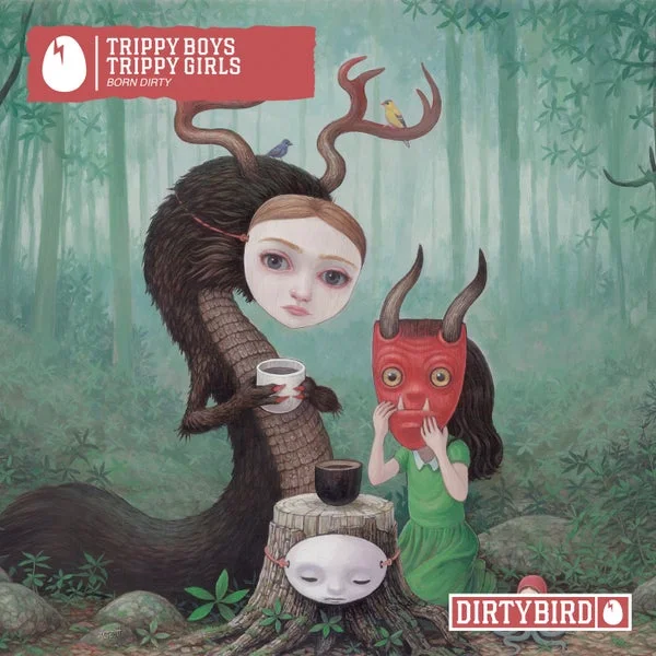 Born Dirty – Trippy Boys Trippy Girls