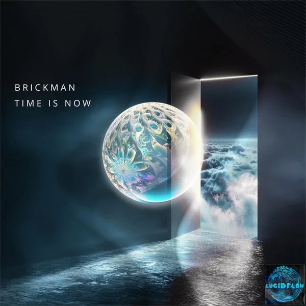 Brickman – Time Is Now