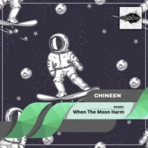 CHINEEN - When the Moon Harm [Partiu Bala]