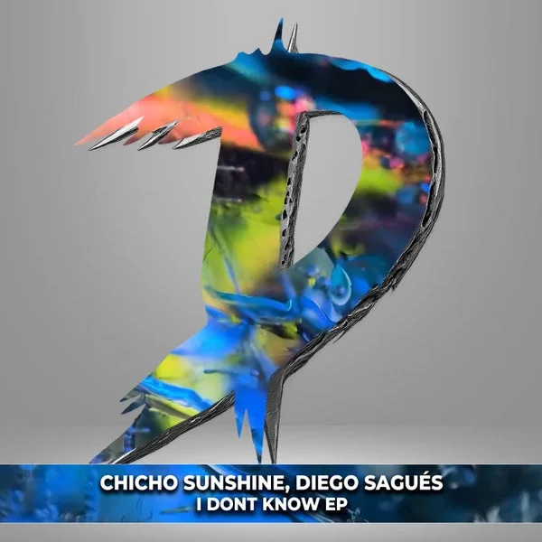 Chicho Sunshine, Diego Sagués – I DONT KNOW EP
