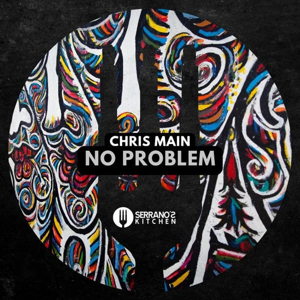 Chris Main – No Problem