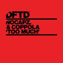 Coppola, nocapz. - Too Much - Extended Mix [DFTD]