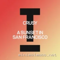 Crusy – A Sunset In San Francisco cover