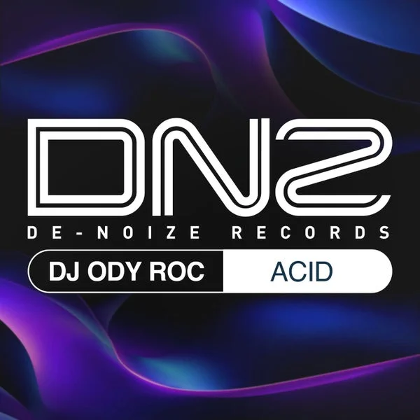 DJ Ody Roc – Acid