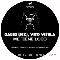 Dalex (MX), Vito Vitela – Me Tiene Loco (Original Mix) cover