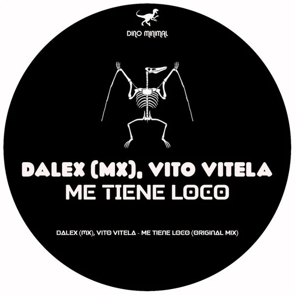 Dalex (MX), Vito Vitela – Me Tiene Loco (Original Mix)