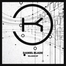 Daniel Blade - Rajada [Klaphouse Records]