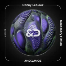 Danny Leblack - Necessary Fiction (Extended Mix) [And Dance]