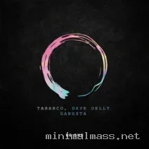Dave Delly, Taranco – Gangsta cover