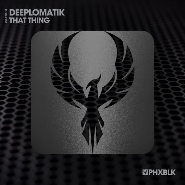 Deeplomatik – That Thing
