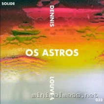 Dennis Louvra – Os Astros cover
