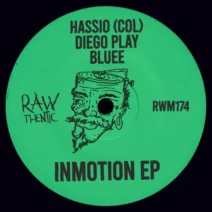 Diego Play, Hassio (COL), BLUEE - Inmotion EP [Rawthentic]