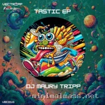 Dj Maury Tripp – Tastic EP cover