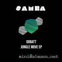 Dobatt – Jungle Move EP cover