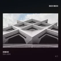 Domshe - Duh Logic [Bach Music]