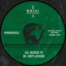 Dotwork, Makswa, OZALID - Rock It EP [Reiki Records]