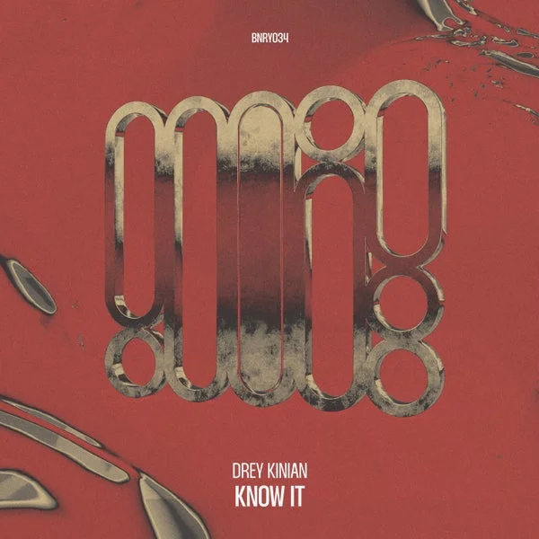 Drey Kinian – Know It