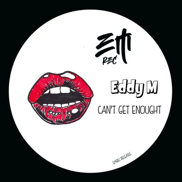 Eddy M – Can’t Get Enough