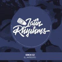 Erick Cz - El Antidoto [Latin Rhythms]